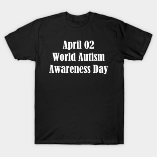 World Autism Awareness Day T-Shirt